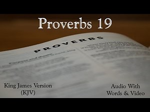 Proverbs 19 - Holy Bible - King James Version (KJV) Audio Bible With Video