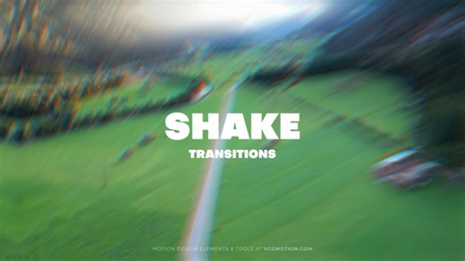 Shake Transitions