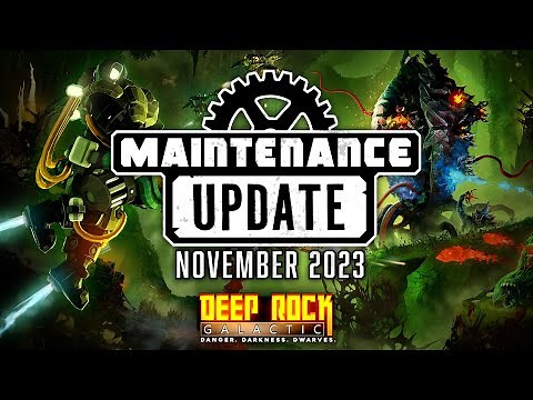 Deep Rock Galactic: November Maintenance Update Trailer