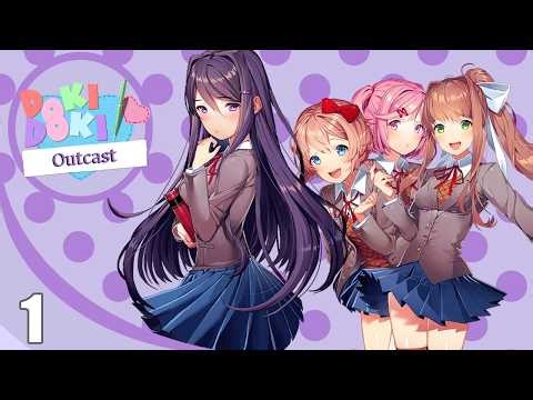 I'M GOING TO THE CLUB AS WELL! - Doki Doki Outcast - Part 1