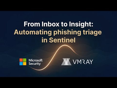 5 phishing triage with VMRay and Sentinel