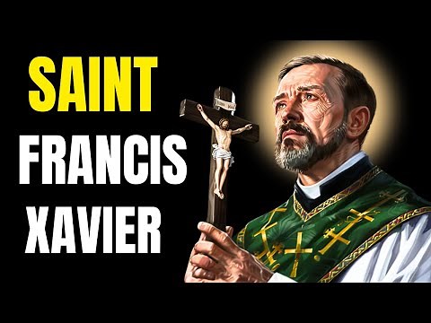 St. Francis Xavier: The Apostle of India and Japan