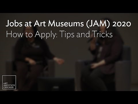 Jobs at Art Museums (JAM) 2020 - How To Apply: Tips and Tricks