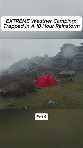 Surviving 18 Hours in a Rainstorm While Camping