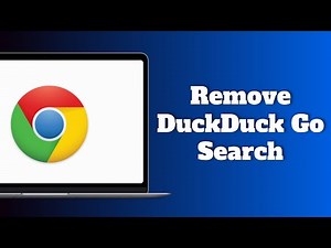 How to Remove DuckDuckGo as Default Search Engine on Google Chrome