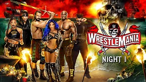 WrestleMania 37 - Night 1
