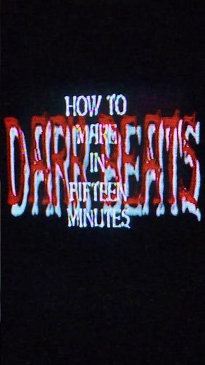 How To Make Dark Beats in 15 Minutes?
