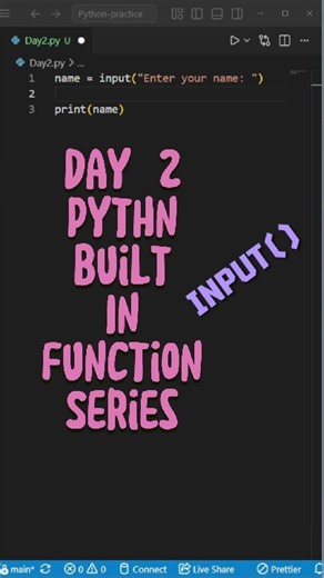 Day 2 : Python input() Explained in 30 Seconds🐍