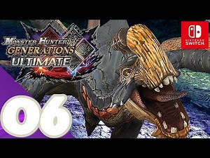 Monster Hunter Generations Ultimate (MHGU) - Gameplay Walkthrough Part 6 - 3 Star Quests