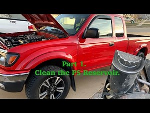 2003 Tacoma Power Steering Service: Step 1: clean the reservoir