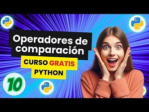Domina los Operadores de Comparación en Python en 20 Minutos!