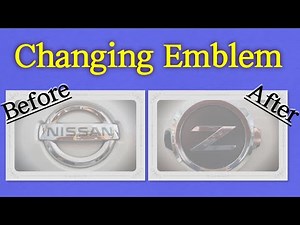Changing a Car Emblem (Nissan 350Z)