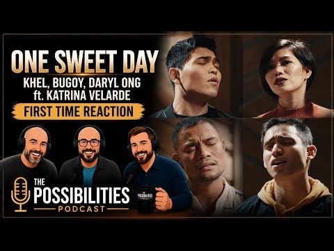 ONE SWEET DAY – KHEL, BUGOY, DARYL ONG ft. KATRINA VELARDE | FIRST TIME REACTION (THESE VOCALS!....)