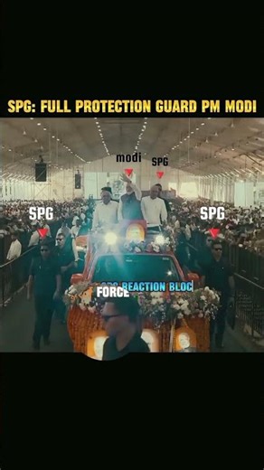spg: full 🌝 protection 💀security guard prime minister Modi 🗿