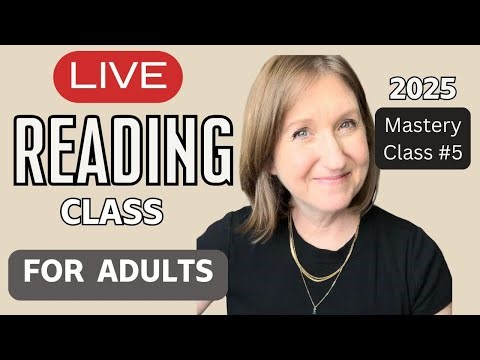 Learn to Read FAST for Adults [LIVE] 2025 Learn Reading with April McMurtrey READING MASTERY 5