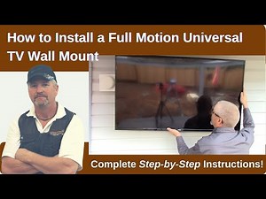 How to Install a Full Motion Universal TV Wall Mount
