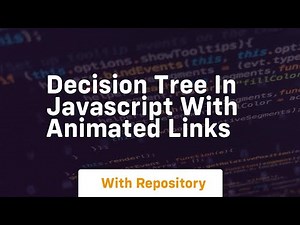 Decision tree in javascript with animated links