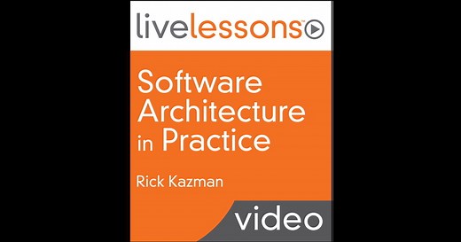 Software Architecture in Practice LiveLessons (Video Training)