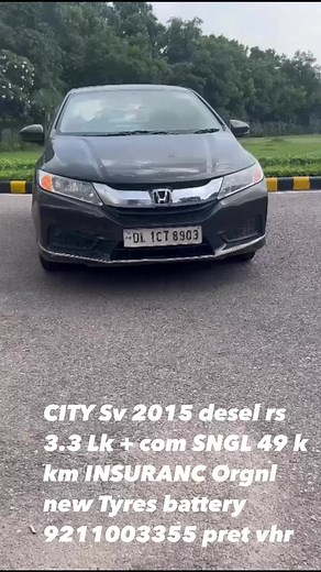 581K views · 826 reactions | CITY Sv 2015 desel rs 3.3 Lk + com SNGL 49 k km INSURANC Orgnl new Tyres battery 9211003355 pret vhr | Vineet Chopra | Facebook