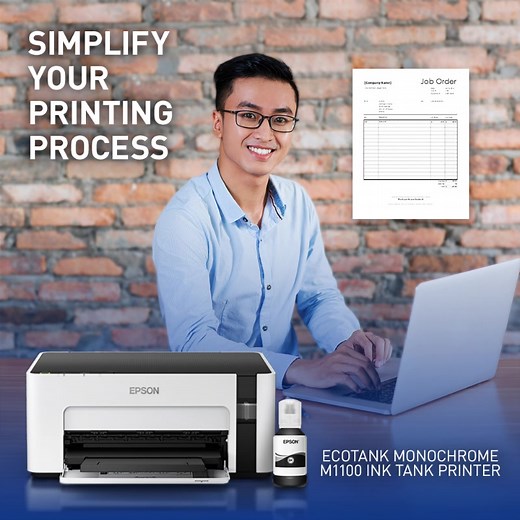 Keep your workflow simple with an easy-to-use monochrome printer. Epson’s EcoTank Monochrome M1100 Ink Tank Printer has integrated ink tanks that enable spill-free, error-free ink refilling, while you enjoy smudge-proof, laser-quality prints. For immediate sales inquiries, contact Epson Customer Care hotlines, Toll-Free: 1-800-1069-37766 (PLDT) 1-800-3-0037766 (Digitel) Metro Manila: ( 632) 8441-9030 | Epson