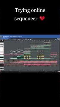 Trying Online Sequencer 💔
