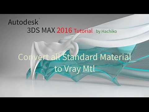 How to use 3DS max - Convert Material to Vray Mtl