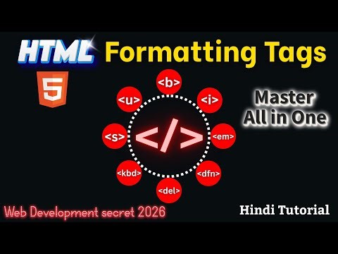 HTML Formatting Tags in Hindi | Complete Text Formatting Tutorial | HTML5