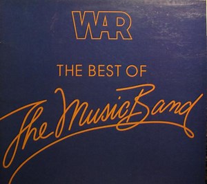 War - The Best Of The Music Band