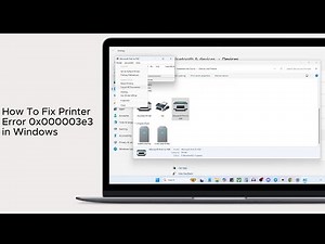 How To Fix Printer Error 0x000003e3 in Windows