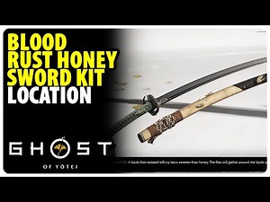 Blood Rust Honey Sword Kit Location | Ghost of Yotei