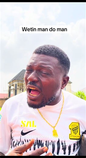 Wetin man do man