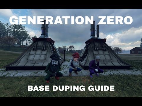 Generation Zero - Base Duping guide
