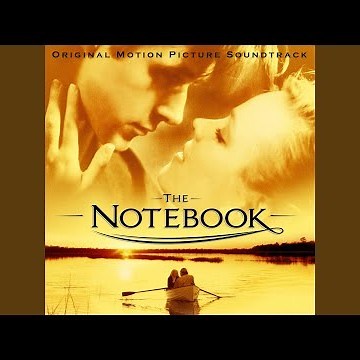 Main Title (The Notebook)