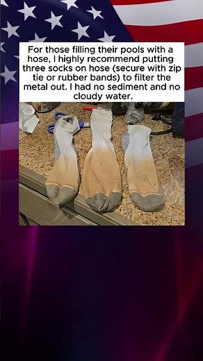 For Those Filling Their Pools With A Hose, Use 3 Socks To Filter Out The Metal