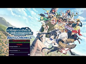 DanMachi BATTLE CHRONICLE Mod Gameplay | Danage & Defense Multipliers, God Mode