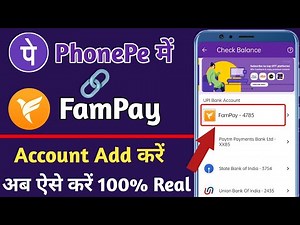PhonePe Me FamPay Account Add Kare | How to Add FamPay Account In Phonepe 2023 | PhonePe Add FamPay