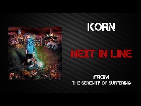 Korn - Next In Line [Lyrics Video]