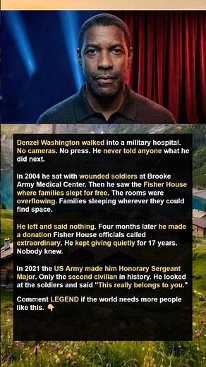 Denzel Washington's Secret Gift To Wounded Soldiers. The Army Honored Him 17 Years Later