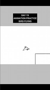 Day 19 – Animation Practice: Bird Flying