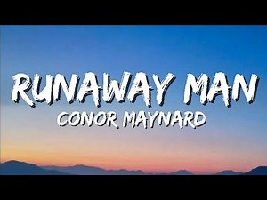Runaway Man - Conor Maynard