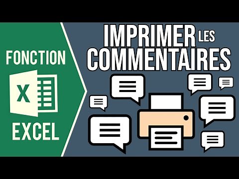 EXCEL - IMPRIMER LES COMMENTAIRES (Comme ils apparaissent sur la feuille ou à la fin de la feuille)