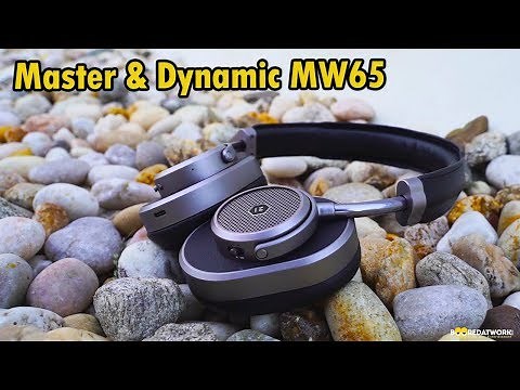 Master & Dynamic MW65 Review: Butter Smooth Sound!!!