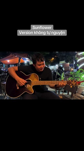 Sunflower version không tự nguyện #Master2023byTikTok #LearnOnTikTok #trend #trending #xuhuong #xuhuongtiktok #guitar #guitarsolo #guitarcover #guitarist #fingerstyle #sunflower #paddysun