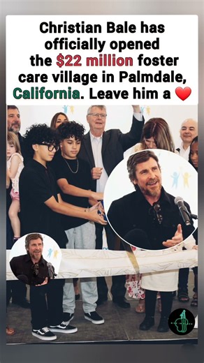 Christian Bale has opened the $22 million foster care village in California. #kindness #shorts
