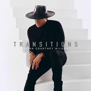 Brian Courtney Wilson's New Live Album, 'Transitions,' Available Today For Pre-Order