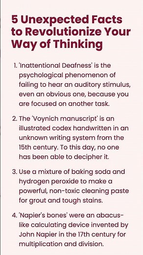 5 Unexpected Facts to Revolutionize Your Way of Thinking\n\n1. 'Inattent...