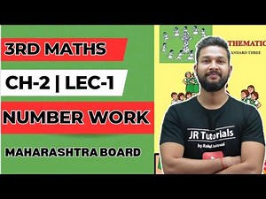 3rd Maths | Chapter 2 | Number Work | Lecture 1 | Maharashtra Board |
