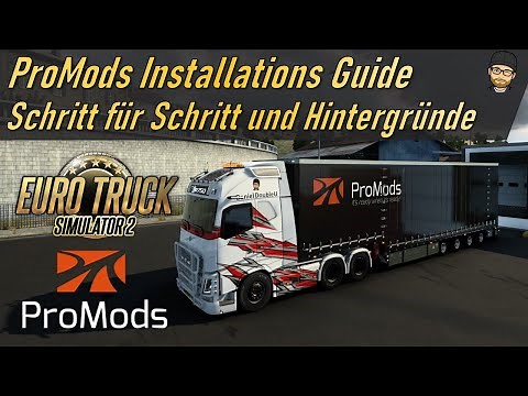 Wie wird PROMODS für den ETS2 installiert? - Schritt für Schritt Anleitung + Zusatzinfos