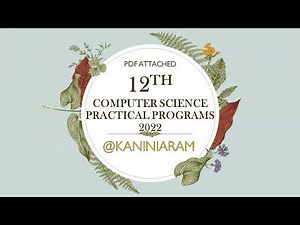 12TH COMPUTER SCIENCE PRACTICAL PROGRAMS 1 10 WITH OUTPUT