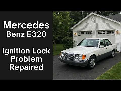1997 Mercedes Benz E320 | Ignition Lock Problem Repaired!